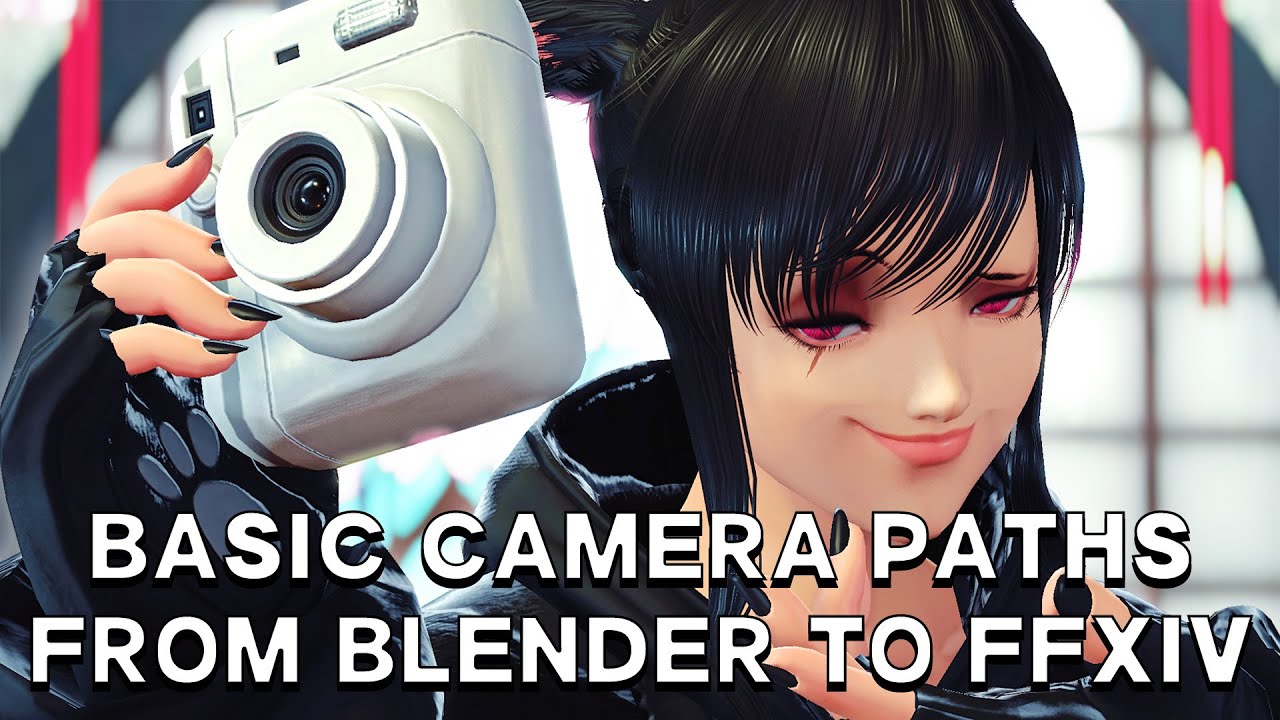 How To Make and Import Basic Camera Paths Into FFXIV