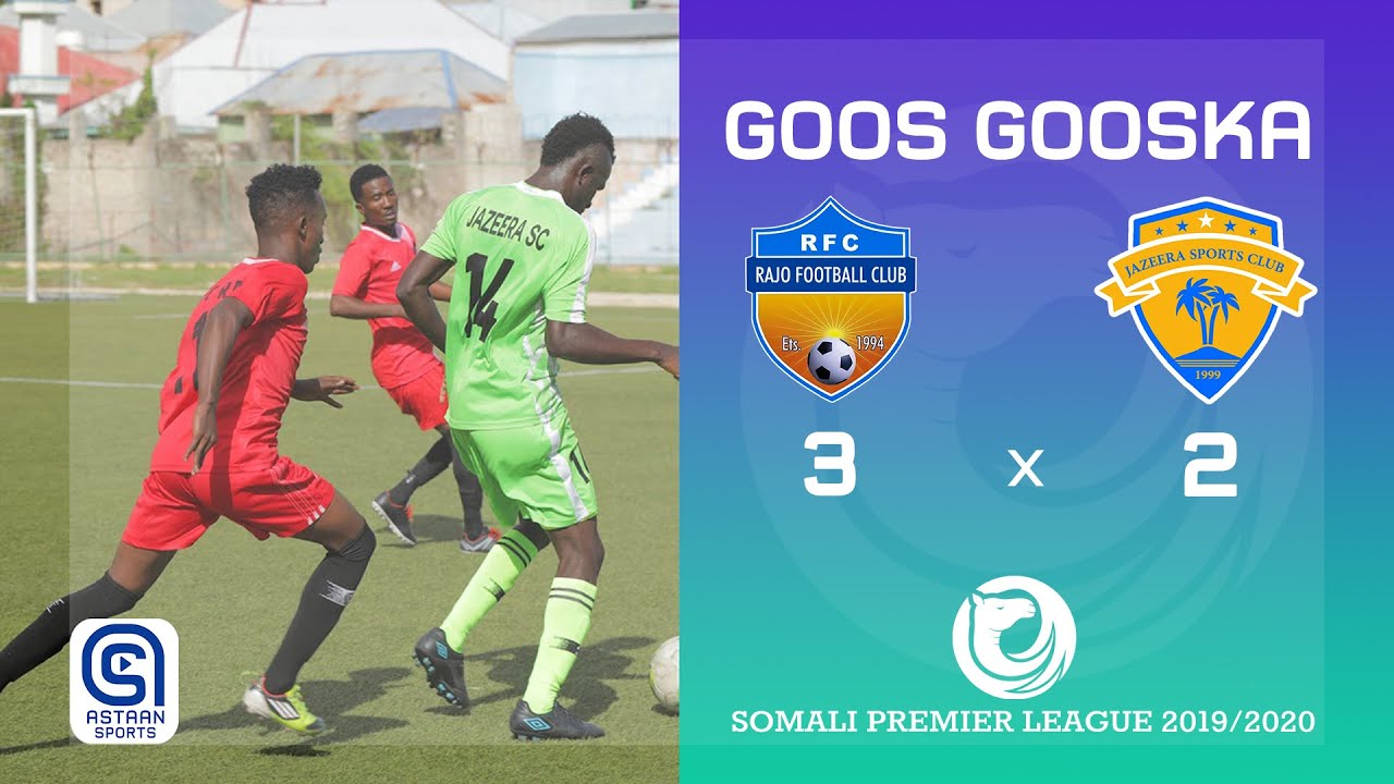 GOOS GOOSKA: RAJO (3-2) JAZEERA | Somali Premier League 2019/2020