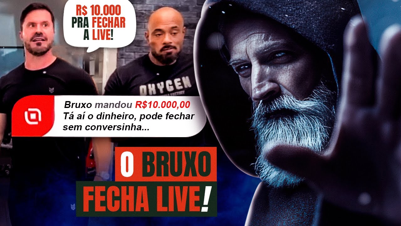 QUEM É O BRUXO FECHA LIVES?