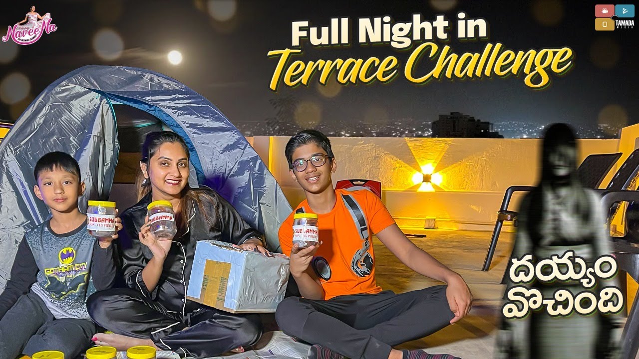 Full Night in Terrace Challenge || Deyyam Ochindi || Naveena Vlogs || Tamada Media