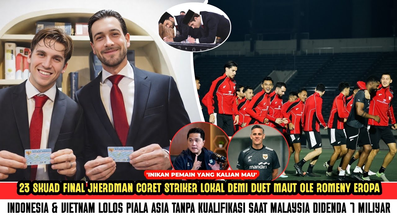🔥H-9 TAHTA JUARA! Resmi 23 Skuad Final JHERDMAAN Coret Striker Lokal Demi duet OROMENY dari Eropa?