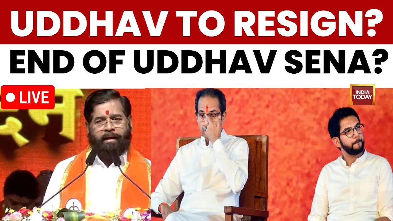 LIVE: Uddhav Thackeray To Resign As Sena Chief? End Of Uddhav Sena? | Eknath Shinde | India Today