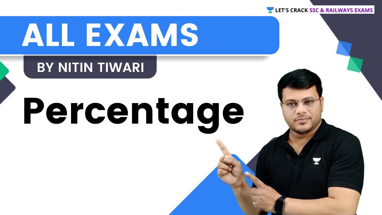 Percentage | All Exams | Let's Crack SSC & Railway Exams | Maths by Nitin Sir