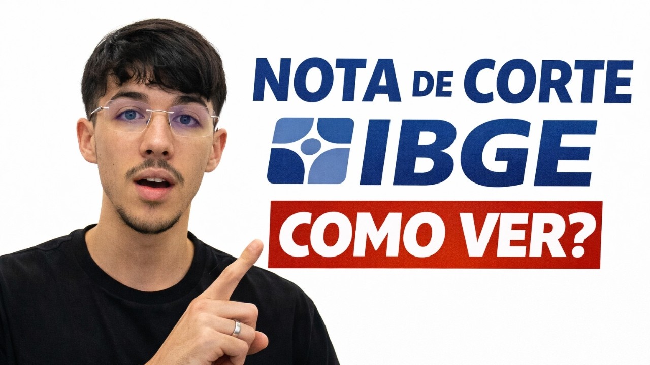 SAIU A NOTA DE CORTE DO IBGE!