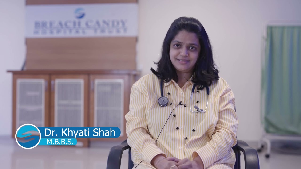 Dr. Khyati Shah at Breach Candy Hospital