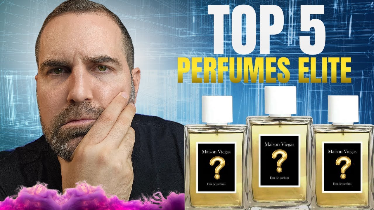 TOP5 PERFUMES DE ELITE DE MAISON VIEGAS