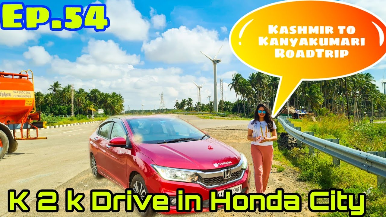 1600 kms Bangalore - Kanyakumari RoadTrip | Kashmir to Kanyakumari Roadtrip Drive #k2kinhondacity