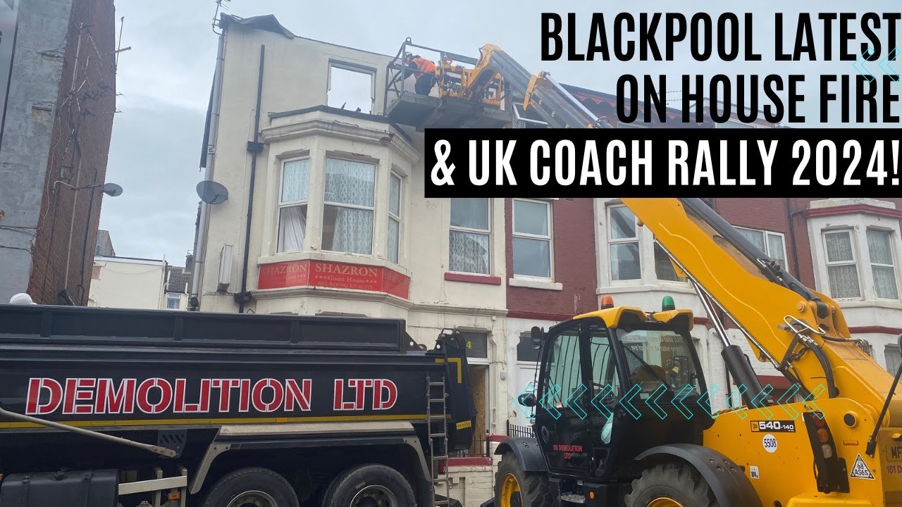Blackpool Coach Rally & Burnt Down House in Blackpool