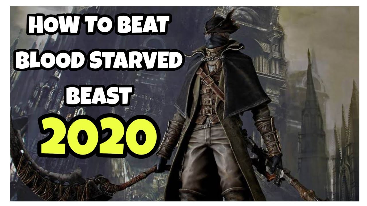 BLOODBORNE 2020- Blood Starved Beast Boss Guide #bloodborne #2020 #fromsoftware