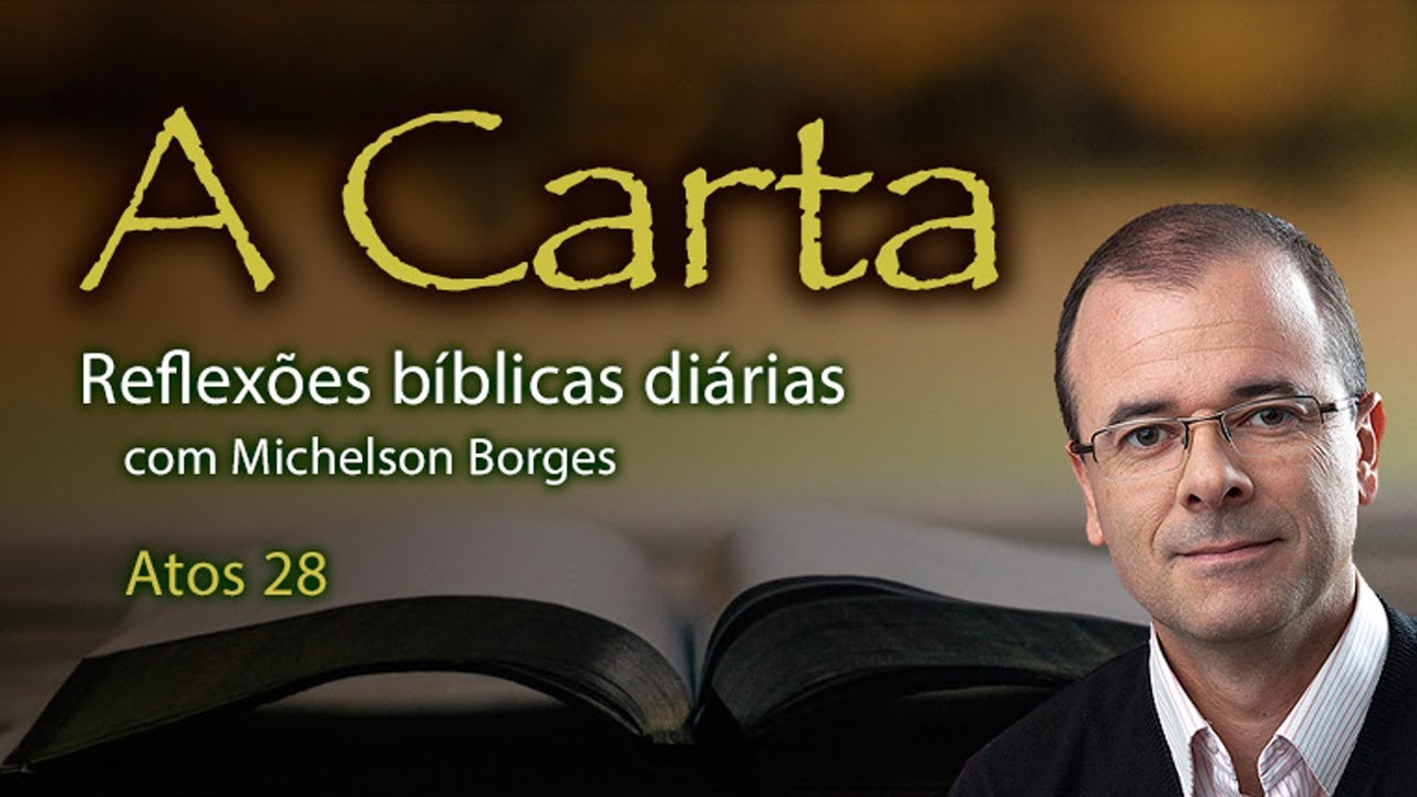 A Carta: Atos 28