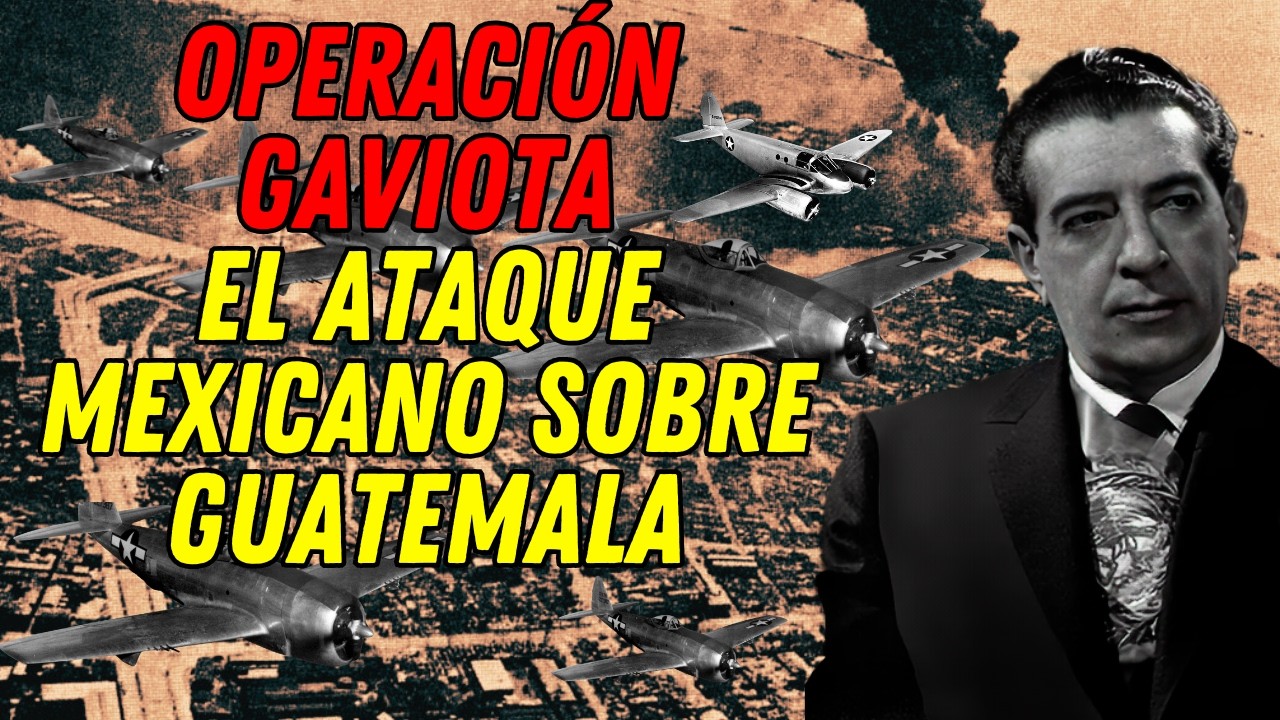El ATAQUE MEXICANO sobre GUATEMALA