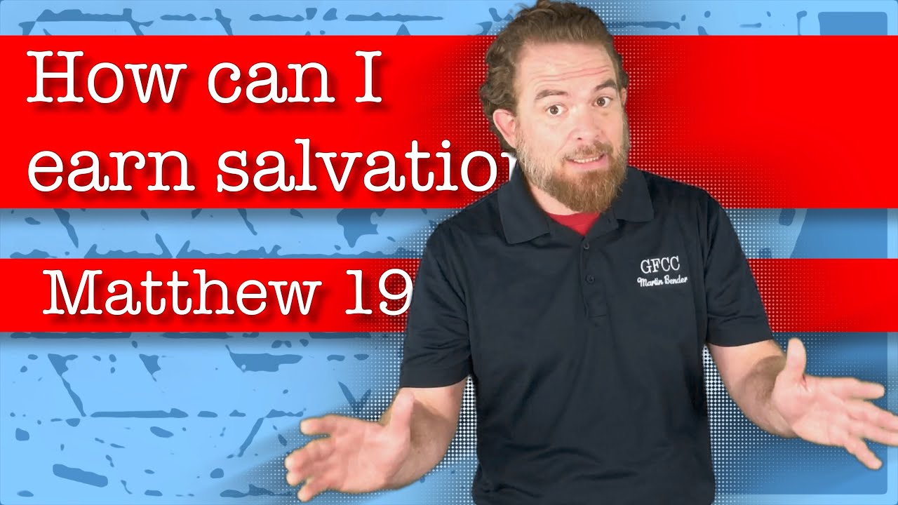 Как мне заслужить спасение? - Матфея 19:16-22