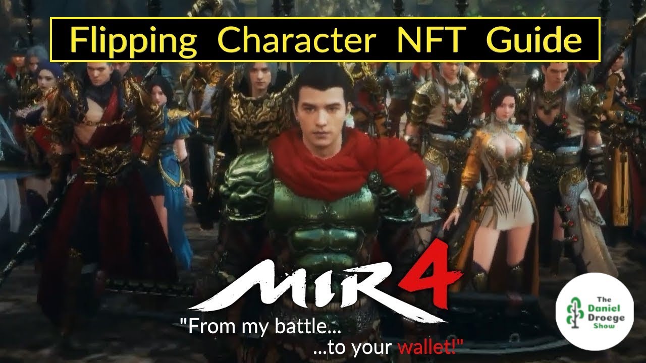How To Flip Character NFTs - MIR4