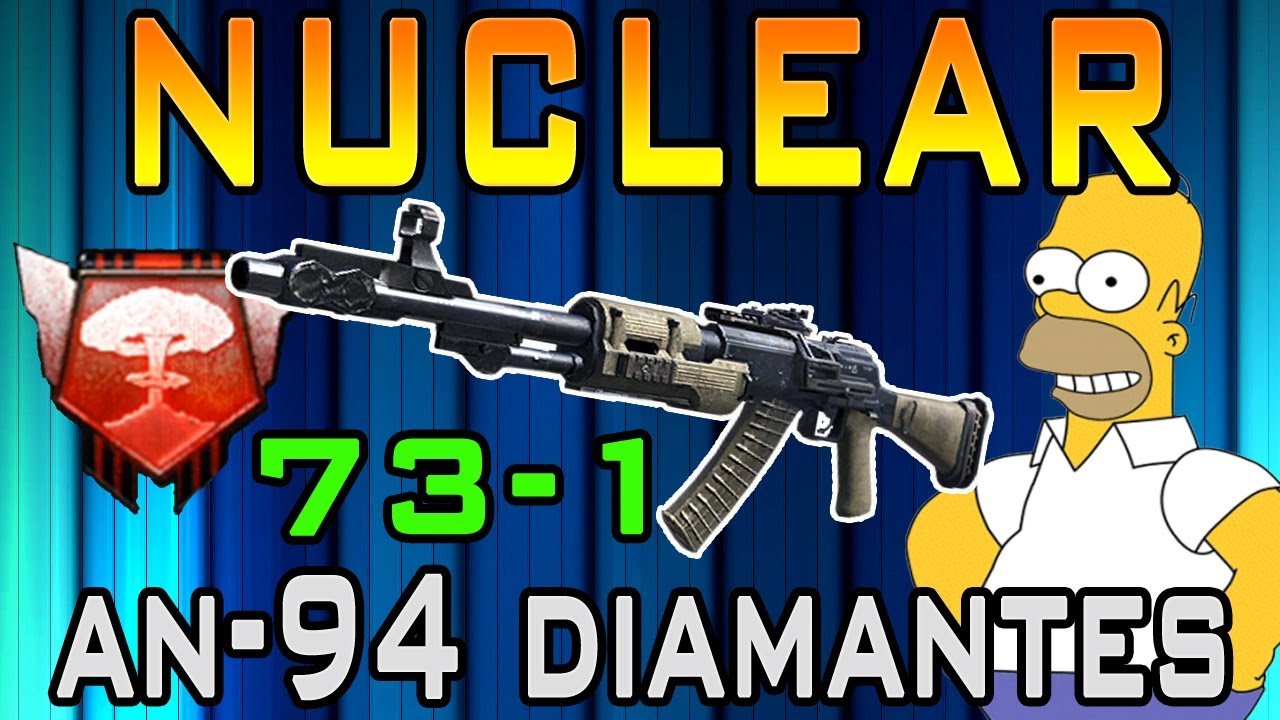 73-1 | Nuclear Con El AN-94 de Diamantes | Black Ops 2 | MarkAnMex
