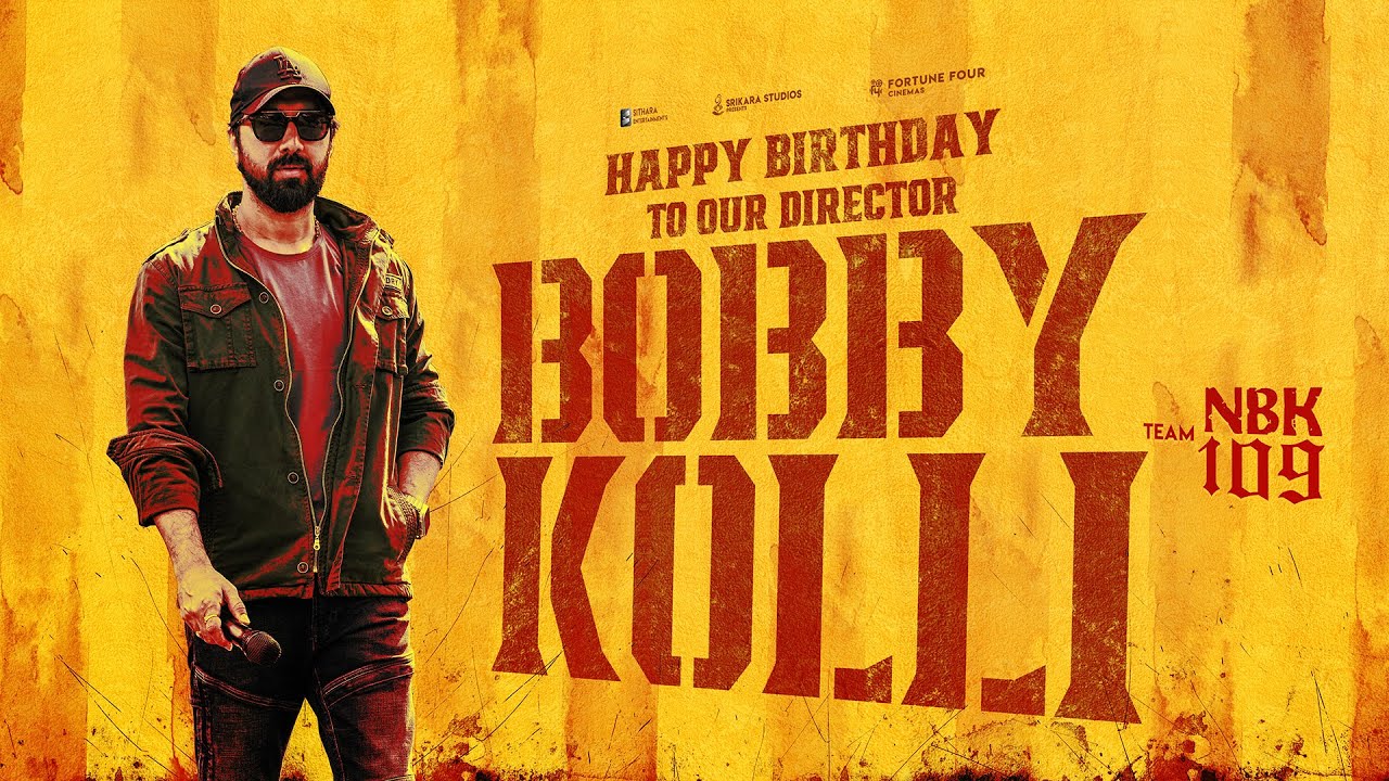 Happy Birthday Director Bobby Kolli - Team #NBK109 Nandamuri Balakrishna | Thaman S | S Naga Vamsi