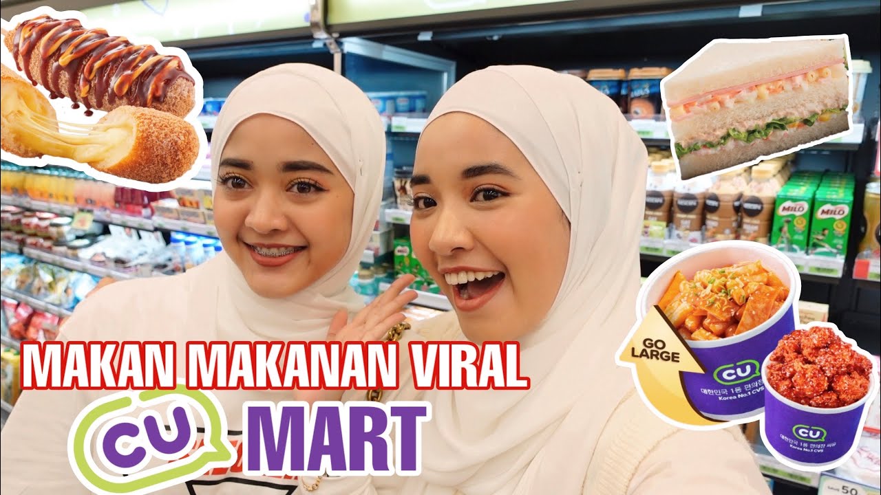 MAKAN MAKANAN VIRAL CU MART ‼️ KOPAK DUIT SISSSSS 💸