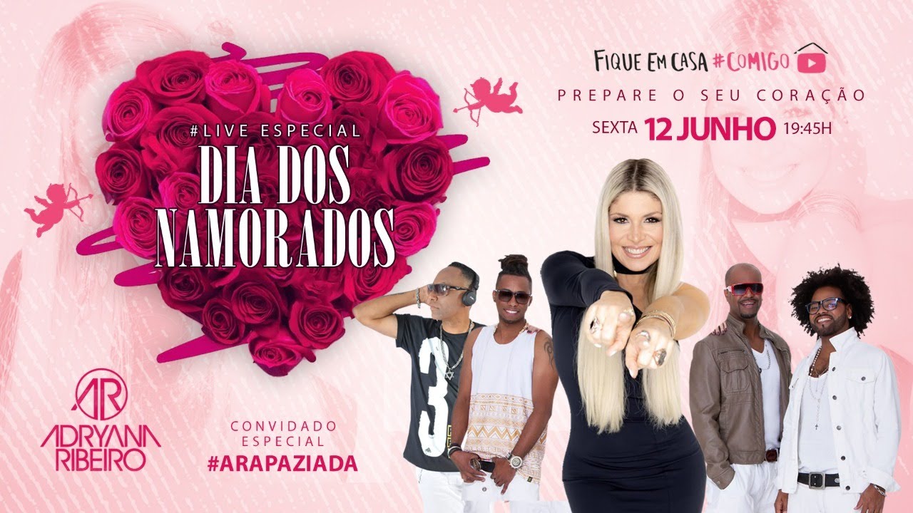 LIVE - Adryana & A Rapaziada #Especial #DiaDosNamorados #Fiqueemcasacomigo