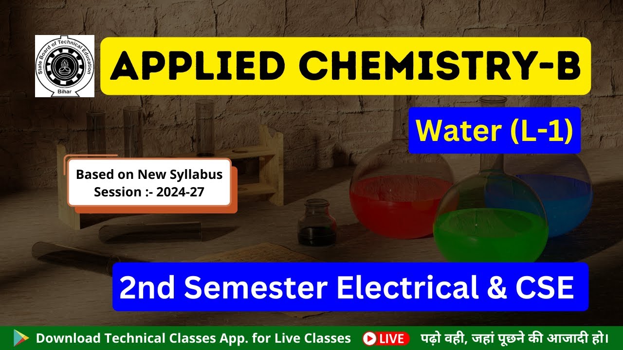 Applied Chemistry - B (2nd Semester SBTE Bihar) || Water [Lecture-1]