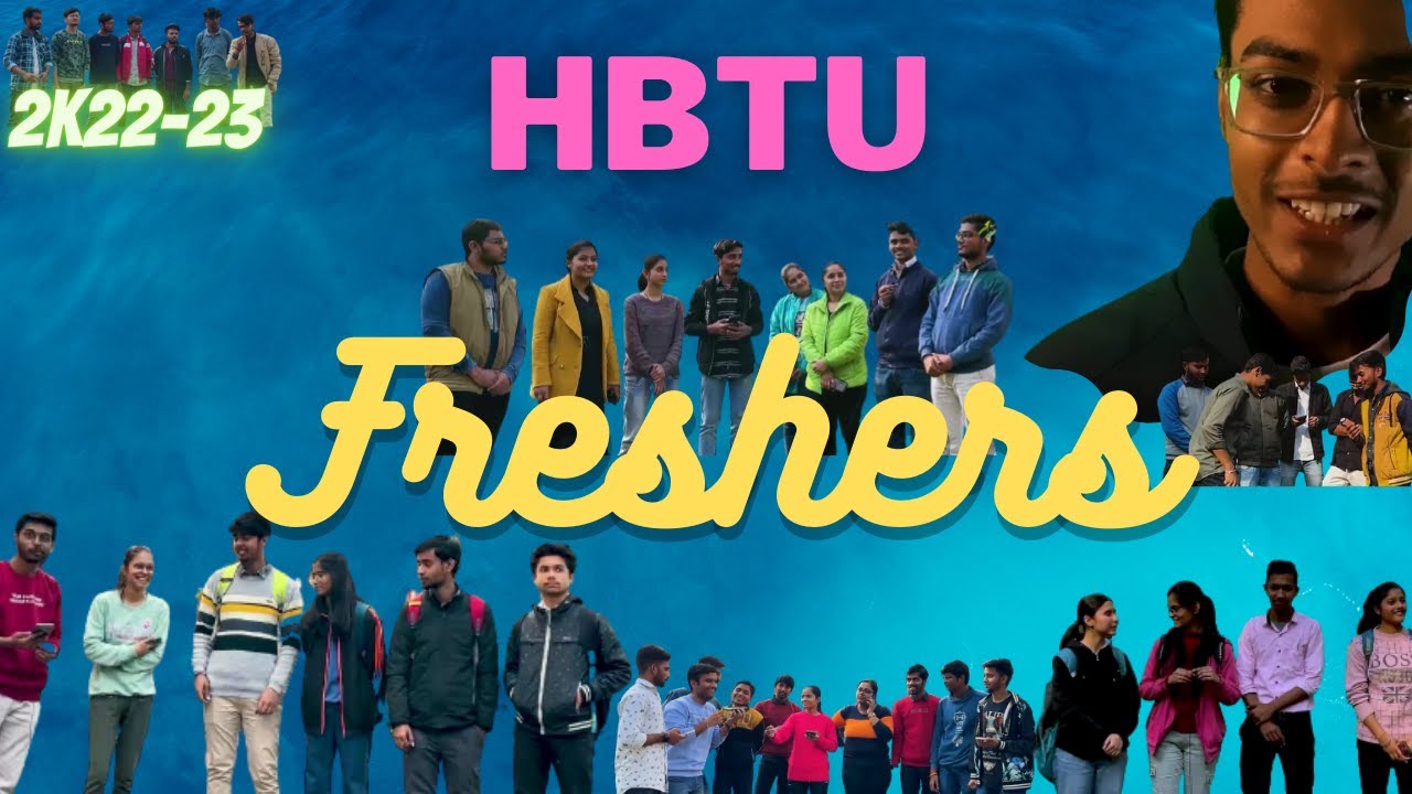 HBTU freshers 2022-23