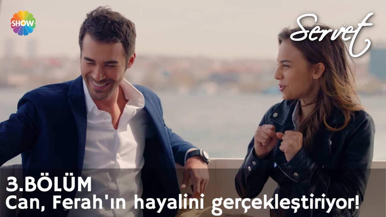 Servet 3. B&ouml;l&uuml;m | Can, Ferah'ın hayalini ger&ccedil;ekleştiriyor!
