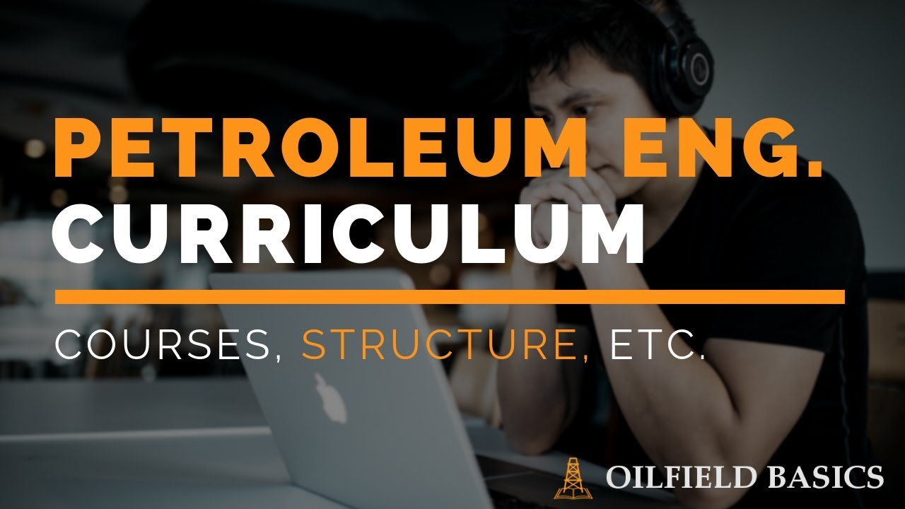What Courses Do Petroleum Engineering Students Take?