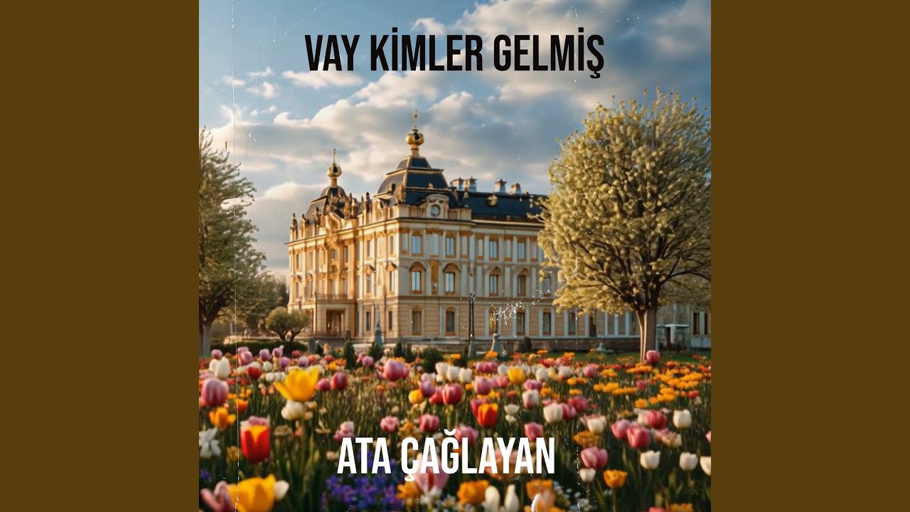 Vay Kimler Gelmiş