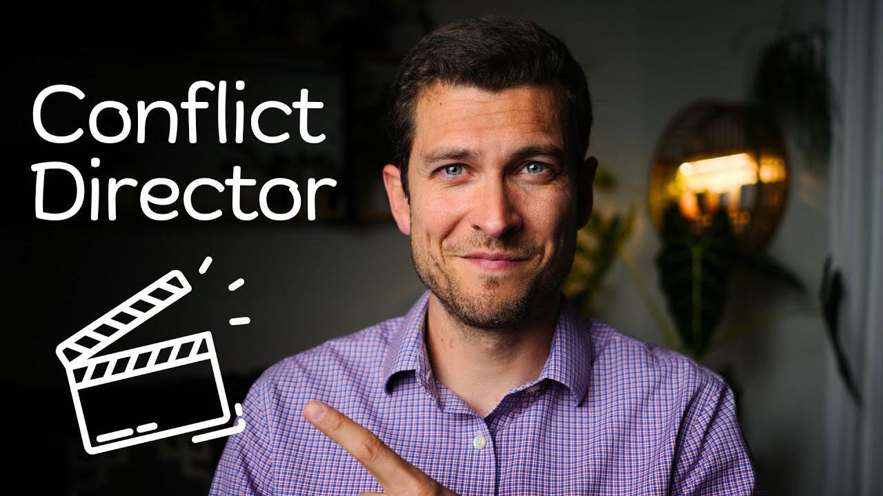 We all need a Conflict Director (Funny)
