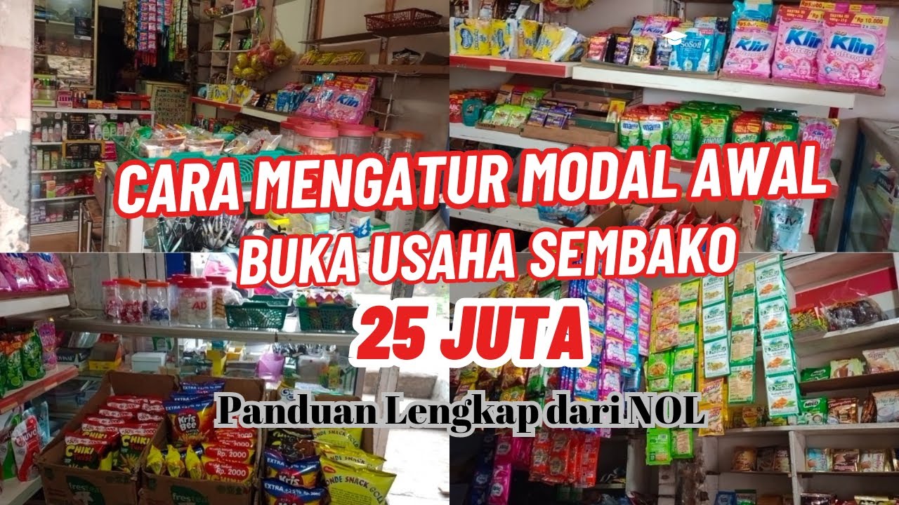 Cara Mengatur Modal Awal Buka Usaha Sembako 25 Juta - Warung Sembako Kecil Lengkap