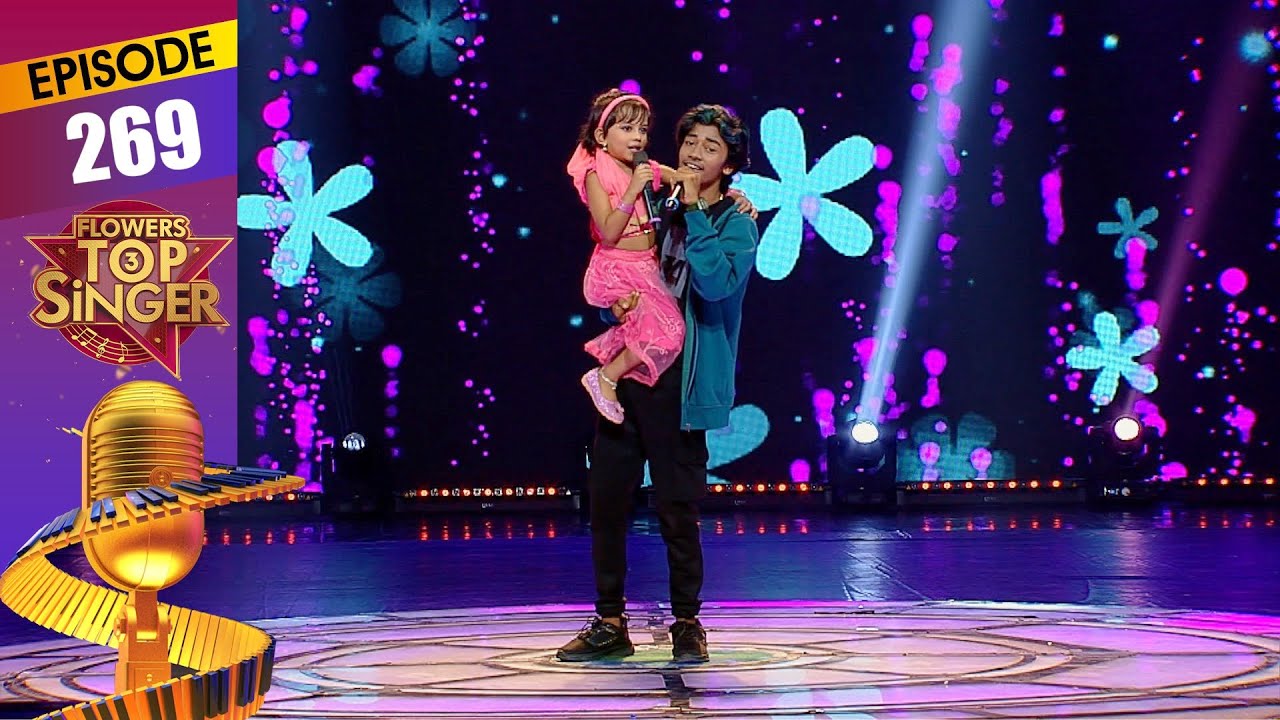 Flowers Top Singer 3 | Musical Reality Show | EP# 269