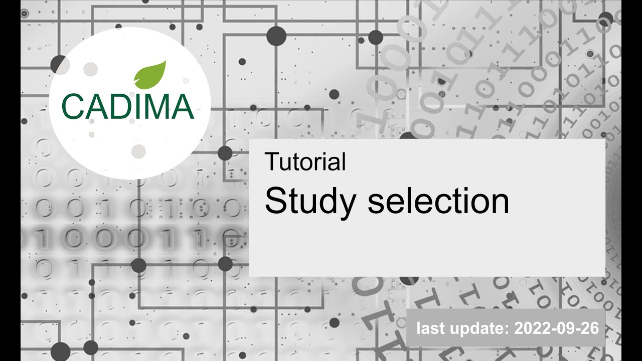 CADIMA Tutorial: Study selection - 2022.09.26