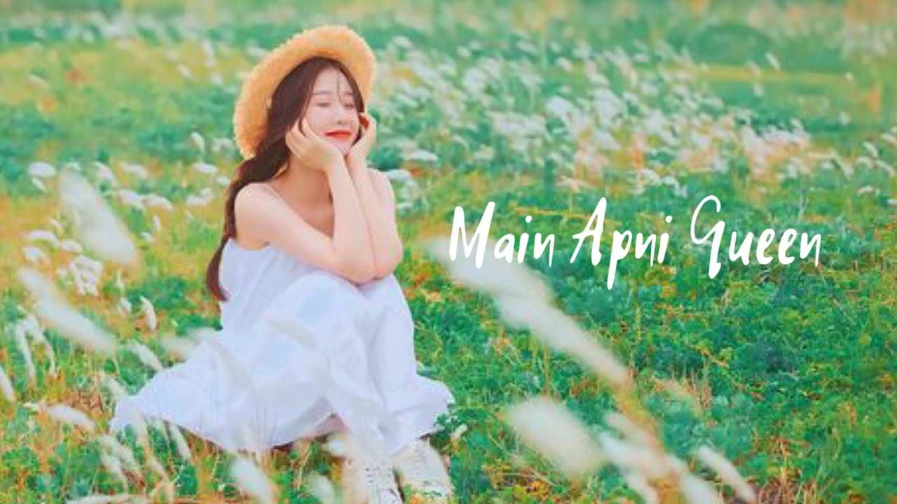 Main Apni Queen 👑 | Girls Attitude Song | Self Love Anthem 2026 | Hindi Song