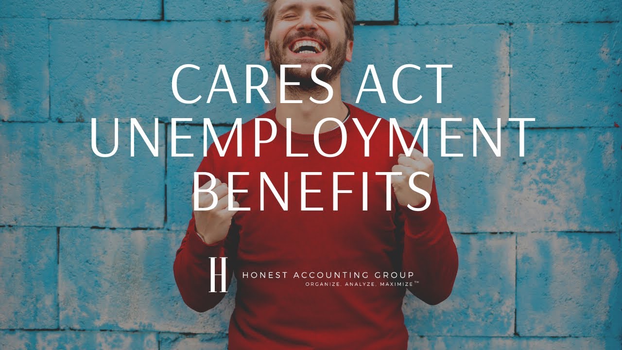 CARES Act Unemployment Benefits