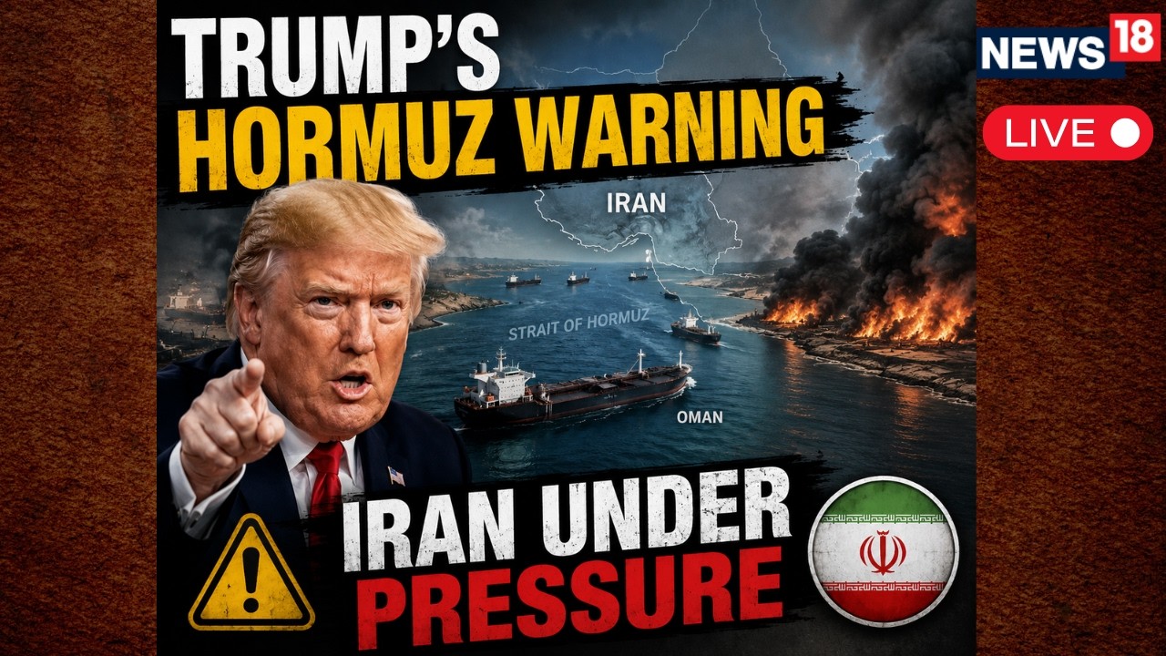 Trump's Hormuz Warning Puts Iran Under Renewed Diplomatic and Military Pressure | LIVE | N18G