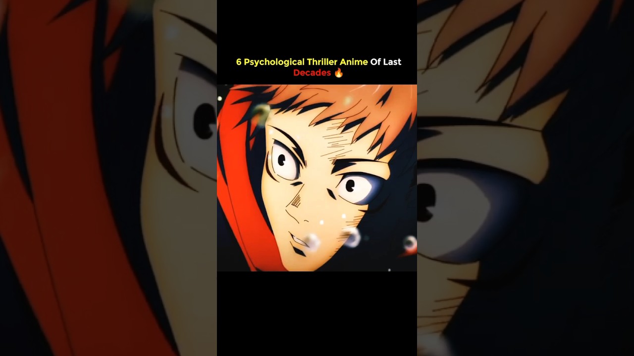6 Psychological Thriller Anime Of Last Decades 🔥