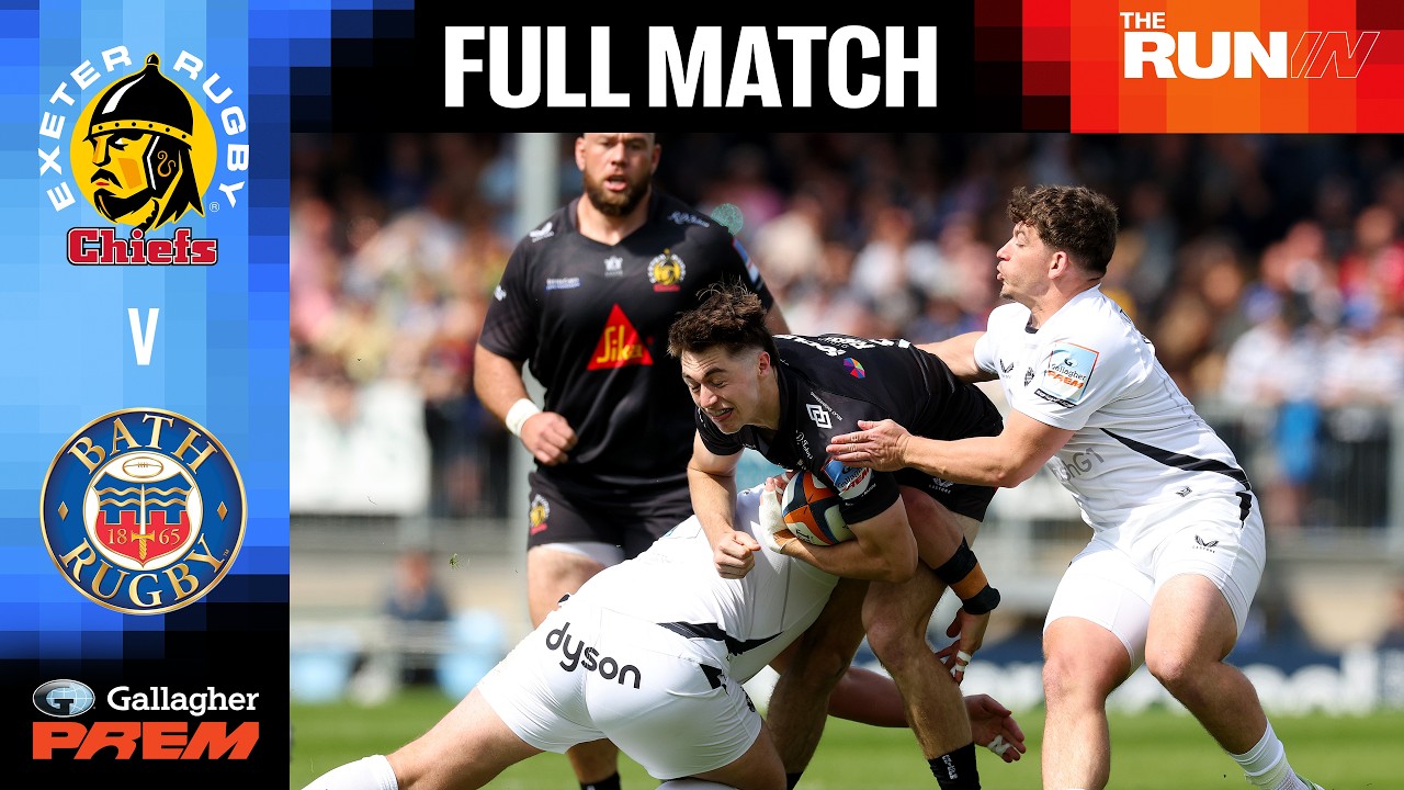 FULL MATCH: Exeter Chiefs v Bath Rugby | Gallagher PREM 25/26 | Round 15
