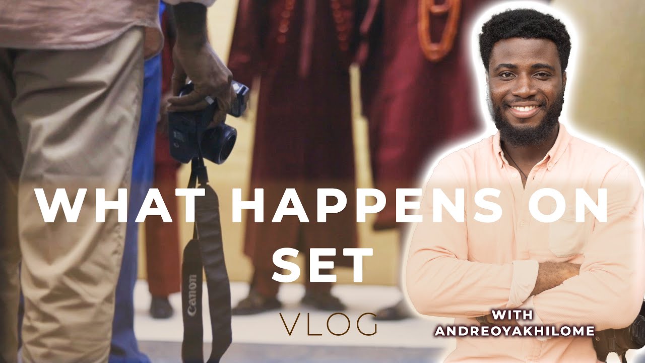 BEHIND THE SCENES VLOG with AndreOyakhilome / WHAT HAPPENS ON SET ep3