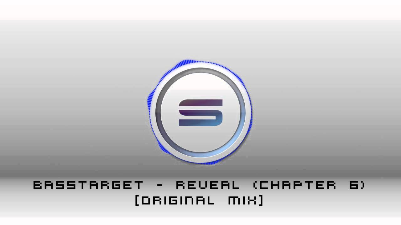 Basstarget  Reveal (Chapter 6) [Original Mix]