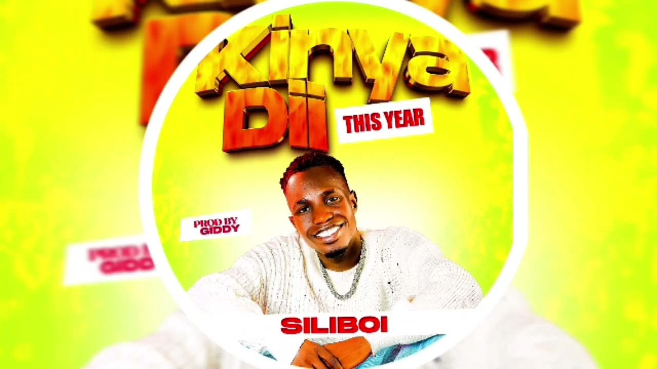 Kinya Dii - Siliboi Silibubu (official audio )