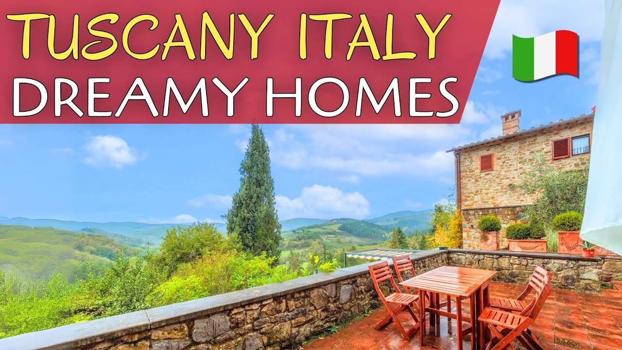 Dream Homes for Sale in Tuscany Italy | Italian Houses in Chianti