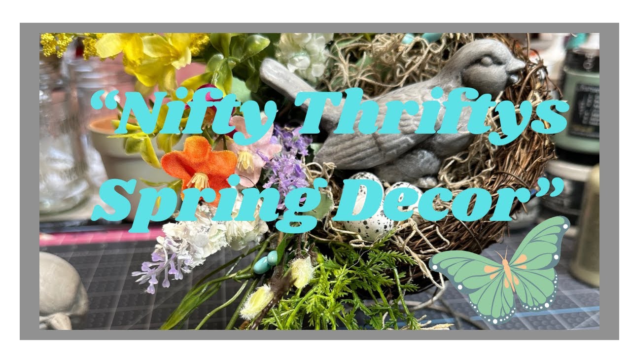 Nifty Thriftys- Spring Decor
