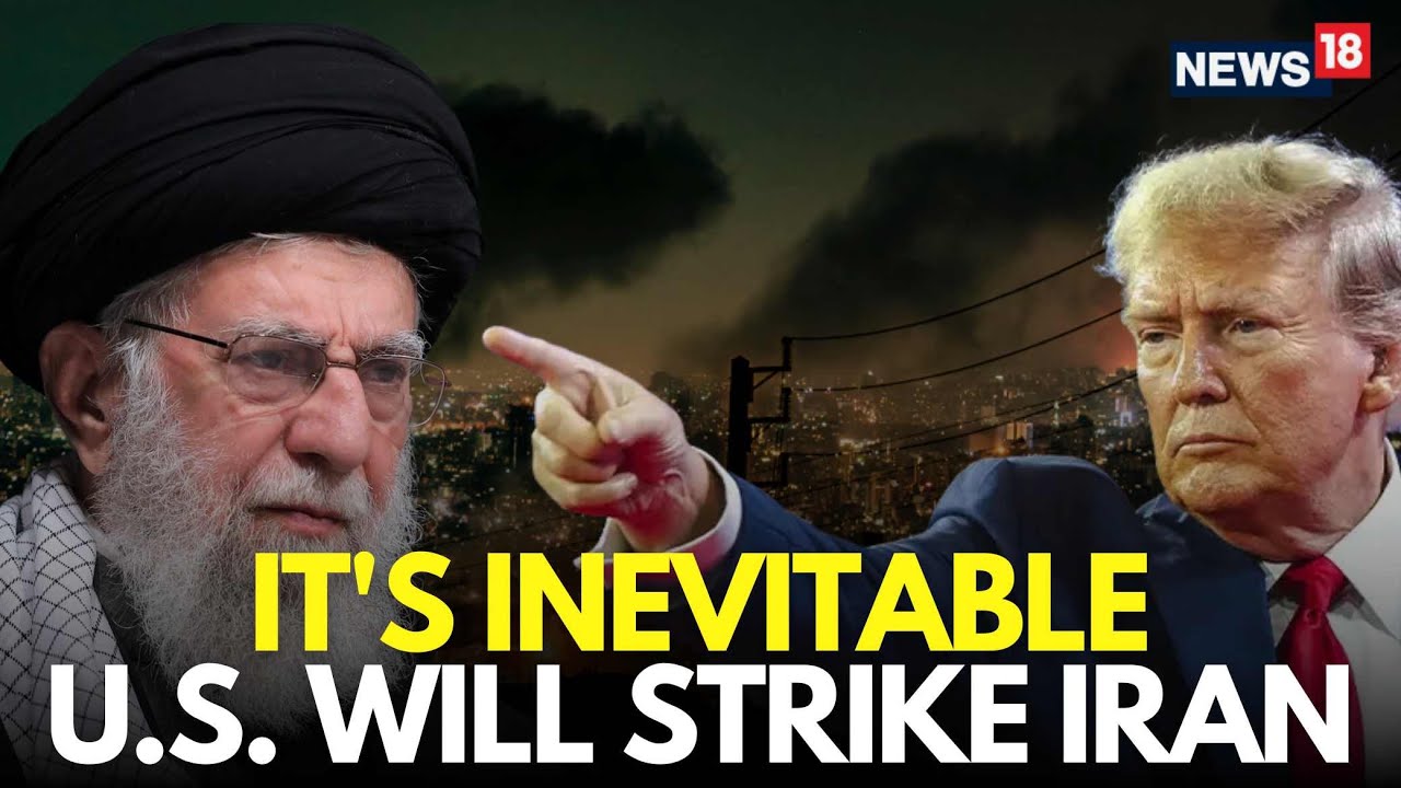 US Iran War LIVE | Khamenei Hides In Bunker As Trump Weighs New Major Attack On Iran | N18G