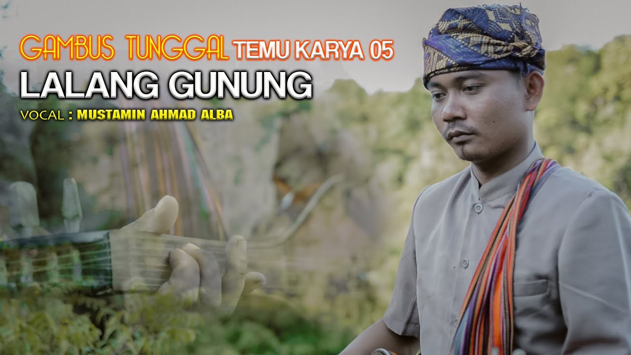 TERBARU GAMBUS TUNGGAL - LALANG GUNUNG - MUSTAMIN ( TEMU KARYA TV OFFICIAL VIDEO )