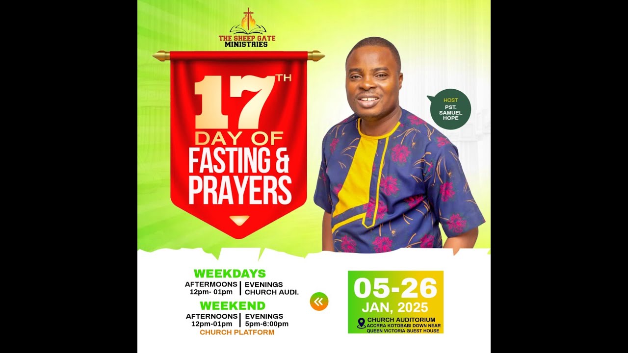 Day 17/Fasting And Prayer/Pst Samuel Hope