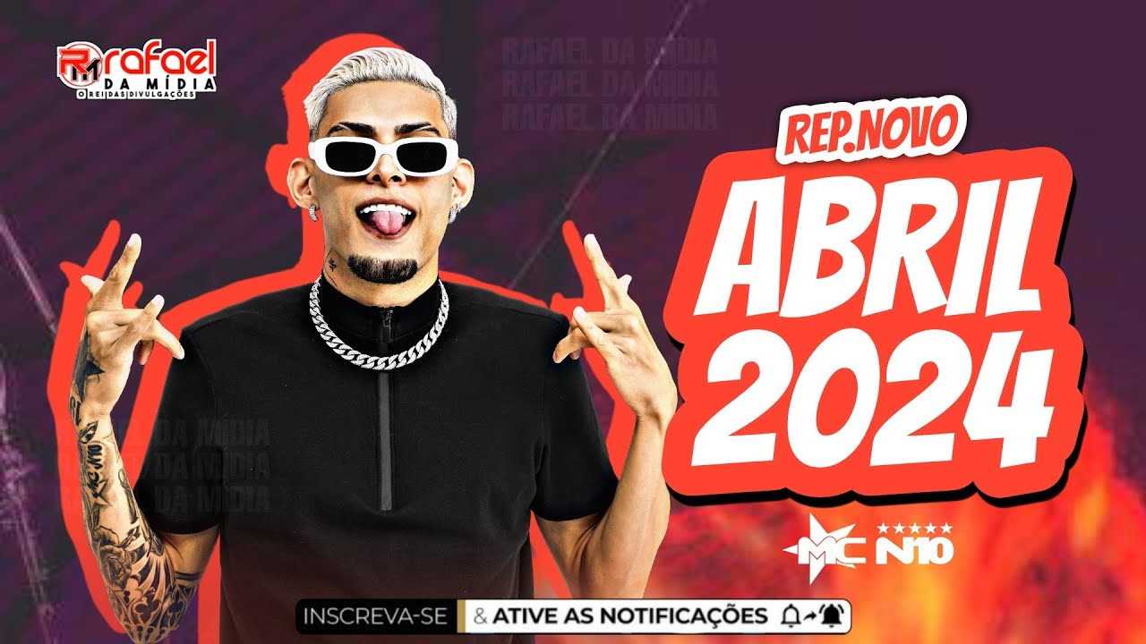 MC N10 - PROMOCIONAL ABRIL 2024 - REPERTÓRIO NOVO (MÚSICAS NOVAS)