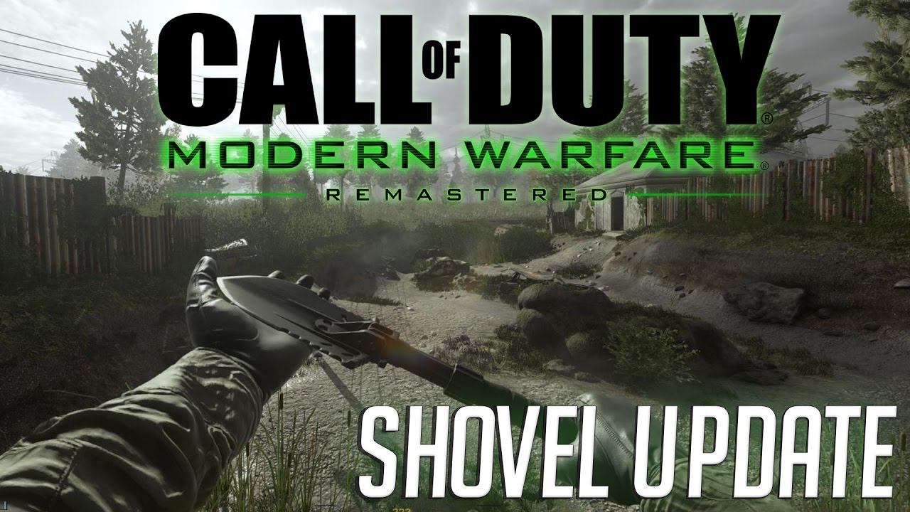 CoD4 Remastered - Shovel Update