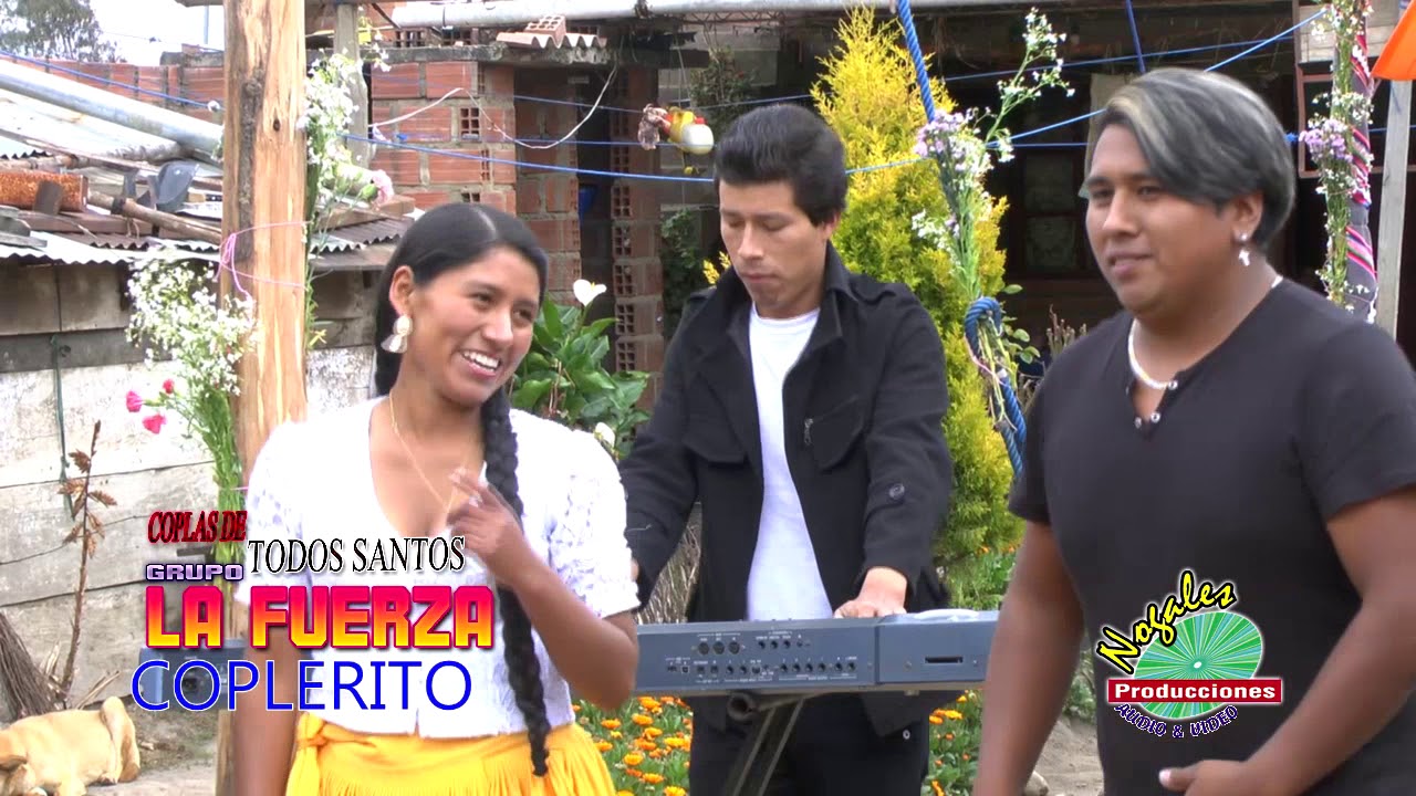 COPLAS DE TODOS SANTOS GRUPO LA FUERZA  TEMA :coplerito