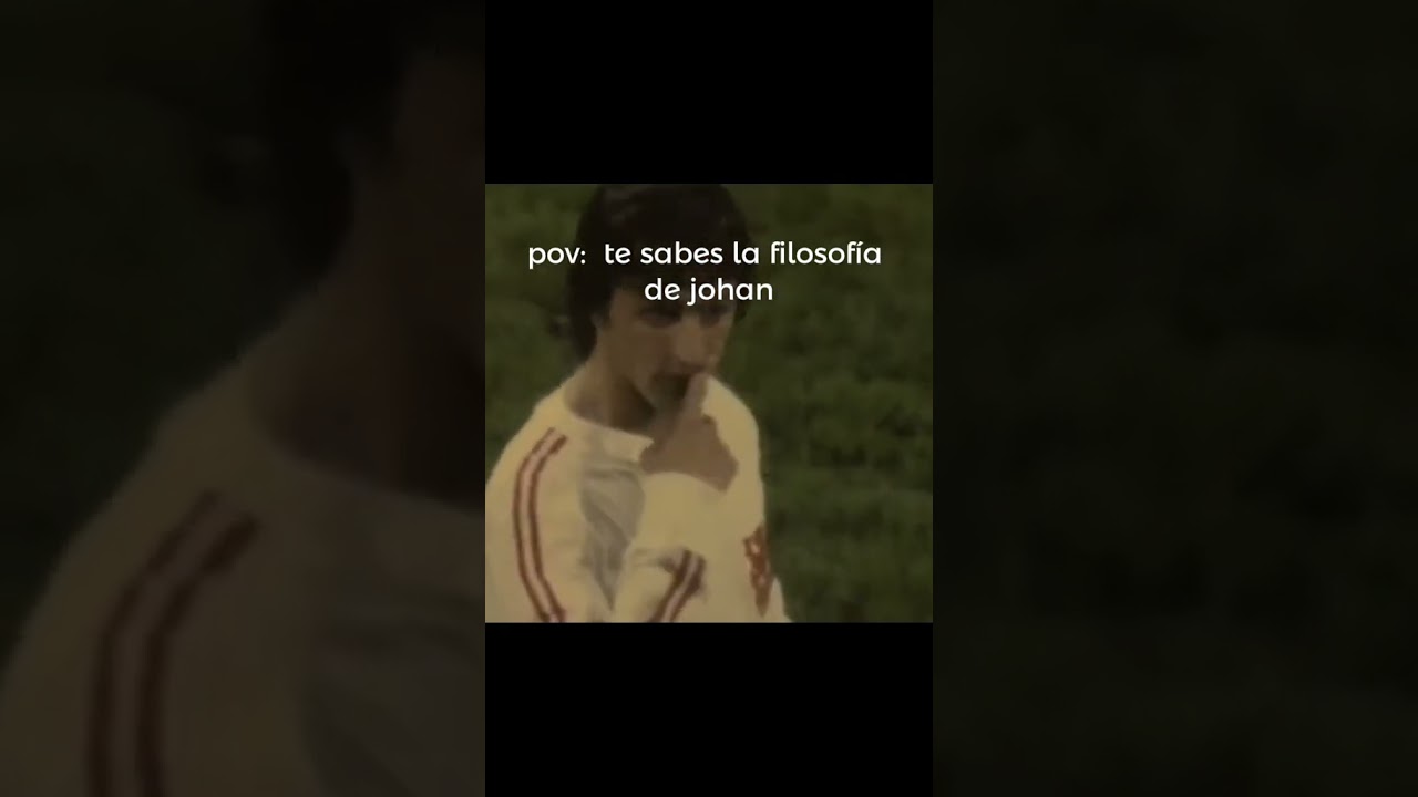 pov: te sabes la filosof&iacute;a de johan Cruyff #capcut #mundial #edit #Cruyff