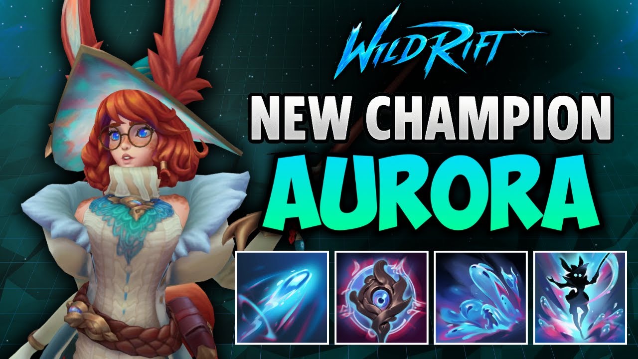 Wild Rift: New Champion Aurora - Gameplay, Build, Pro Tips