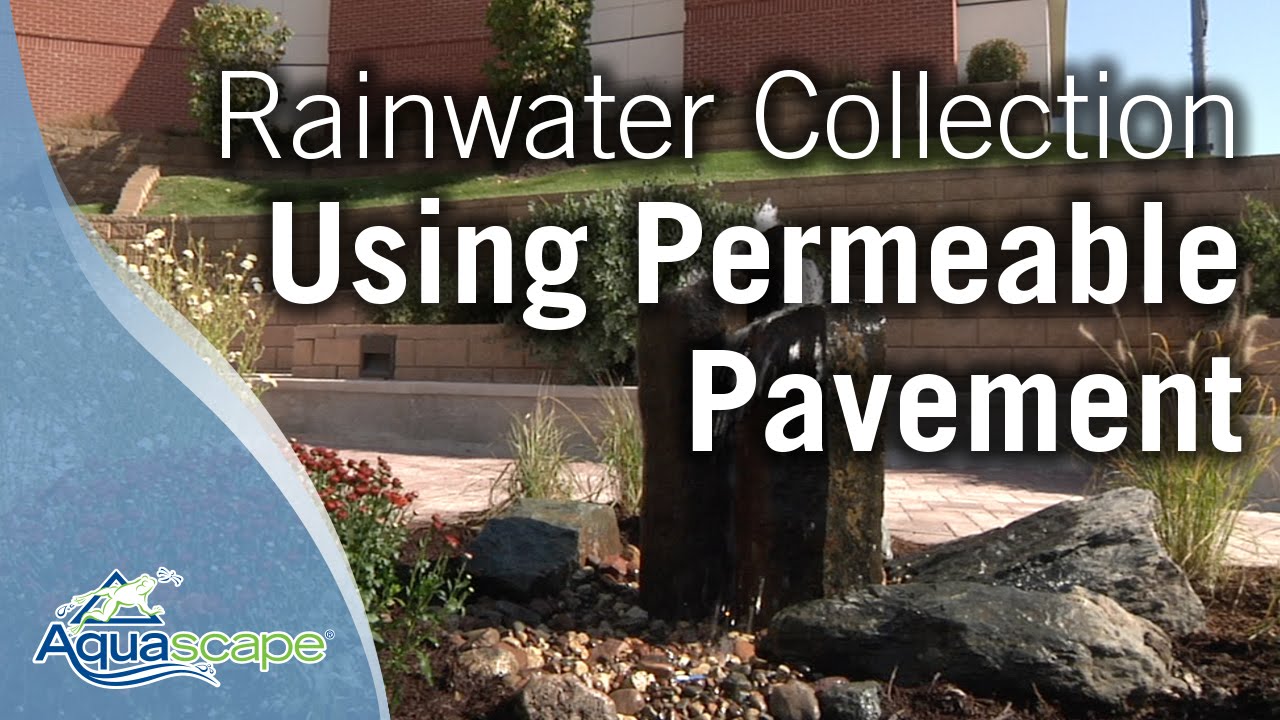 Rainwater Collection using Permeable Pavement