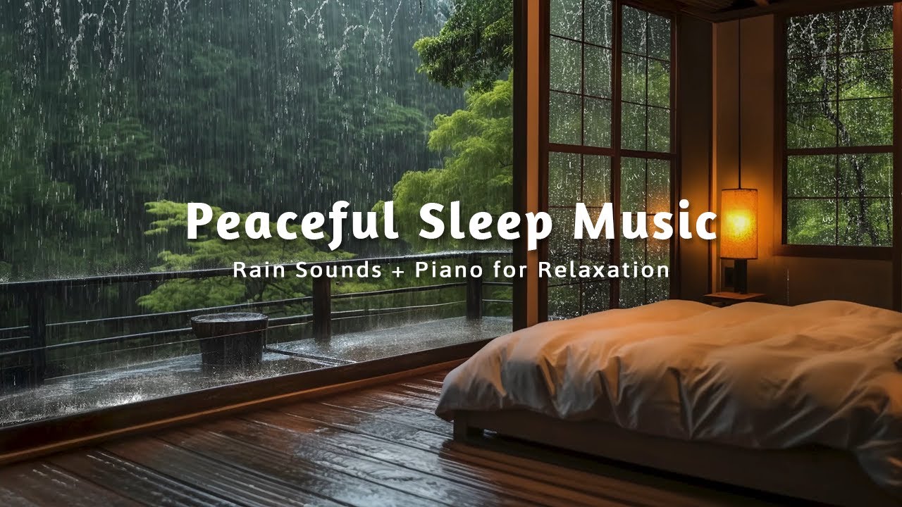 Relaxing Sleep Music & Rain Sounds for Insomnia Relief, Stress and Anxiety - Rainy Day in Cozy Room